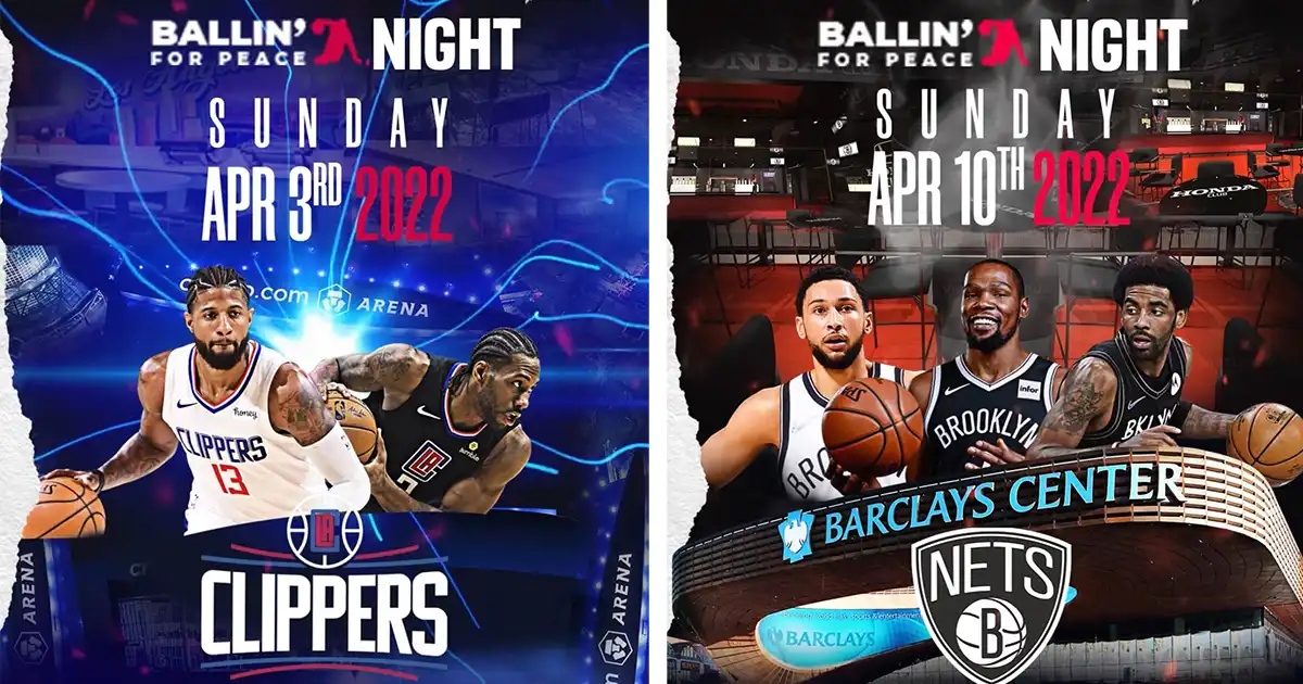 NBA Ballin' for Peace Nights - April 3rd - Clippers / April 10th - Nets